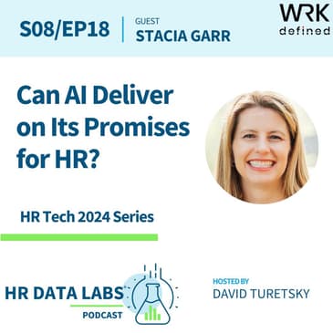 Stacia Garr - HR Tech 2024 - Can AI Deliver on Its Promises for HR?