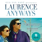 Ep 46: Laurence Anyways - Canada