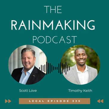 TRP 335: [Legal] Law Firms of the Future with Tim Keith