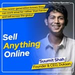 EP 144 : Sell Anything Online - Suumit Shah (Founder & CEO - Dukaan) | Ecommerce | Build for Bharat