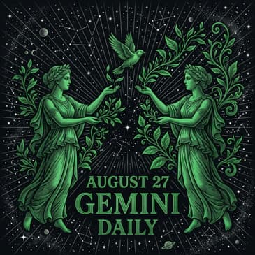 Thursday, August 27, 2026 Gemini Horoscope Today