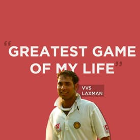 VVS Laxman on His Kolkata 281 vs Australia