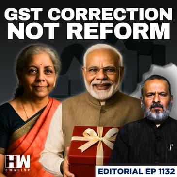 Editorial With Sujit Nair | Is GST 2.0 A Correction Or A Reform? | Nirmala Sitharaman | Economy