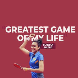 Ep 3: Manika Batra Recalls Women’s Team Gold at CWG 2018