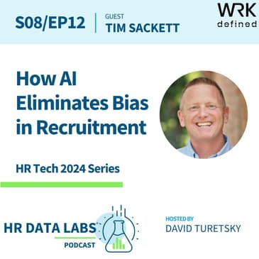 Tim Sackett - HR Tech 2024 - How AI Eliminates Bias in Recruitment