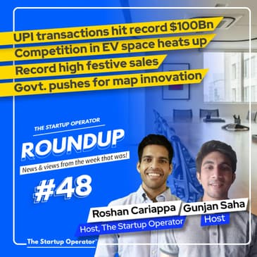 Roundup #48 : UPI sets yet another record, EV competition heats up, Record high festive sales & more!