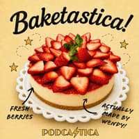 Baketastica! A Great British Baking Show Podcast