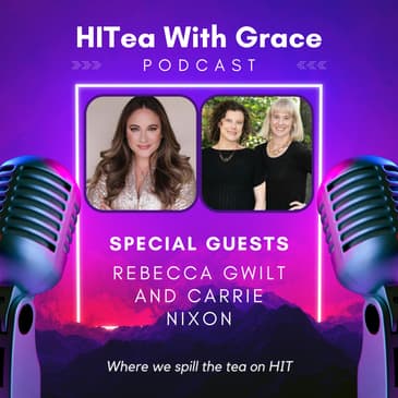 Rebecca Gwilt and Carrie Nixon Spill the Tea on Digital Healthcare Pioneers, Metaverse, Policy, and Legal Insights