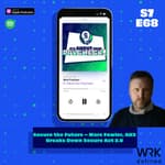 Secure the Future – Marc Fowler, QKS Breaks Down Secure Act 2.0