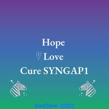 Love, Hope and Cure SYNGAP