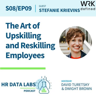 Stefanie Krievins - The Art of Upskilling and Reskilling Employees