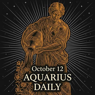 Monday, October 12, 2026 Aquarius Horoscope Today