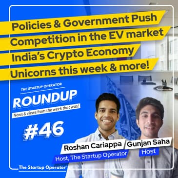 Roundup #46: Crypto economy in India, Health insurance for every Indian, Unicorns of the week & more!