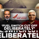 Editorial With Sujit Nair | Capt Mohan Ranganathan Says Fuel Switch Of Air India AI 171 Was 'Deliberately' Cut Off