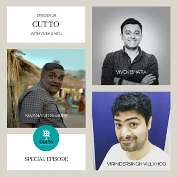 Ep 29: Special Chat - Swanand Kirkire