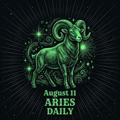 Tuesday, August 11, 2026 Aries Horoscope Today