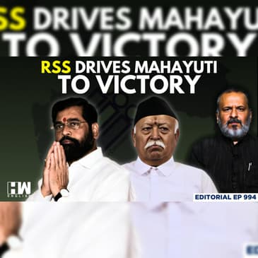 Editorial with Sujit Nair | RSS Drives Mahayuti To Victory In Maharashtra | BJP | MVA