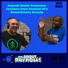 Payroll Under Pressure: Lessons from Season 14’s Powerhouse Guests