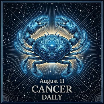 Tuesday, August 11, 2026 Cancer Horoscope Today