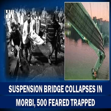 British-era Suspension Bridge Collapses Within A Week of Renovation In Gujarat's Morbi, 60 Dead