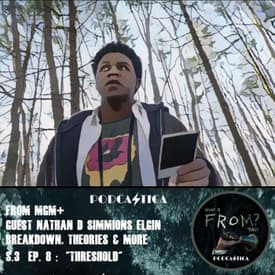 65 FROM MGM+ : S3 Ep 8"Threshold” w/ guest Nathan D Simmons "Elgin"