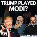 Editorial with Sujit Nair | Did Trump Play Modi?