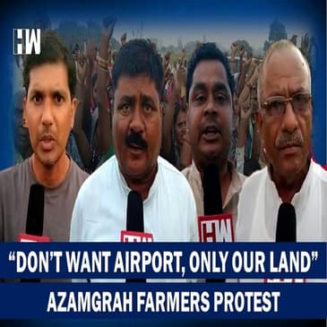 "We Don't Want Airport": Azamgarh Farmers Protest Against Airport Expansion For 15 Days |