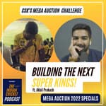 MS Dhoni's handover at CSK begins! | Mega Auction Specials | The Indian Cricket Podcast