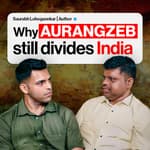 Aurangzeb, Whitewashing & India’s Forgotten Truths | Saurabh Lohogaonkar – Author