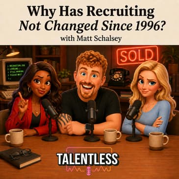 Why Has Recruiting Not Changed Since 1996?" with Matt Schalsey, CEO, PerfectHire