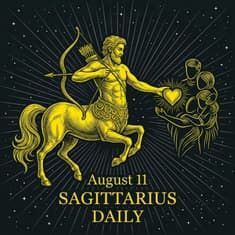 Tuesday, August 11, 2026 Sagittarius Horoscope Today