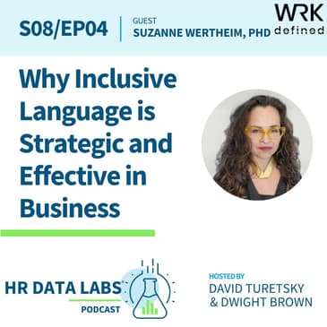 Suzanne Wertheim, PhD - Why Inclusive Language is Strategic and Effective in Business