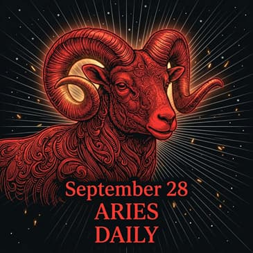 Monday, September 28, 2026 Aries Horoscope Today