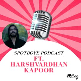 Ep. 03: Bhavesh Joshi Superhero Star Harshvardhan Kapoor