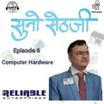 Computer Hardware - Suhas Marathe, Reliable Enterprises