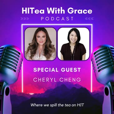Cheryl Cheng Spills the Tea on Digital Health Mafia and Investing in HIT