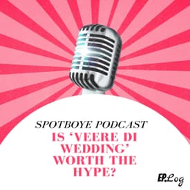 Ep.01: 'Veere Di Wedding' girls Sonam Kapoor, Kareena Kapoor & Rhea Kapoor