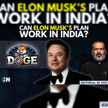 Editorial With Sujit Nair | DOGE Plans To Give Money To Taxpayers. Can India Do It Too? | Elon Musk