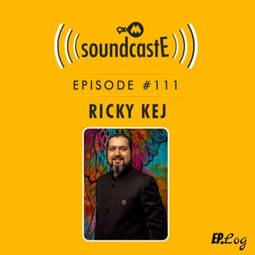 Ep.111: 9XM SoundcastE ft. Ricky Kej