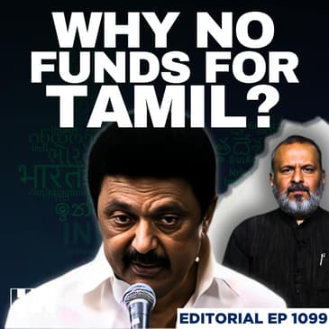 Editorial with Sujit Nair | Sanskrit Gets ₹2532.59 Crore, Tamil Cries Foul | MK Stalin | Hindi