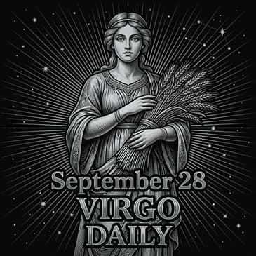 Monday, September 28, 2026 Virgo Horoscope Today