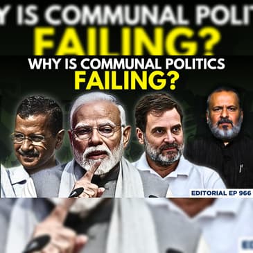 Editorial with Sujit Nair | Why Is Communal Politics Failing? | BJP | Congress | Rahul Gandhi | Modi