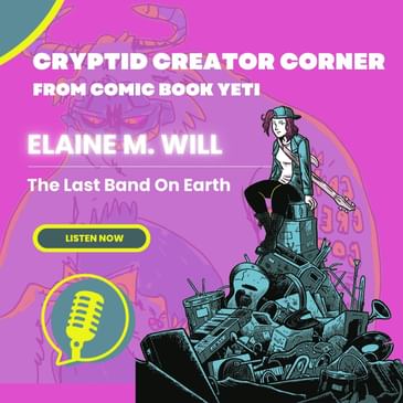 Elaine M. Will Interview - The Last Band On Earth