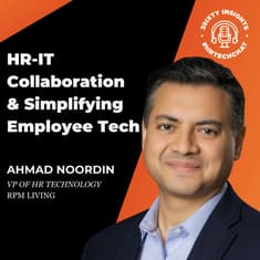 #HRTechChat: Ahmad Noordin on HR-IT Collaboration and Simplifying Employee Tech