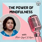 The Power of Mindfulness