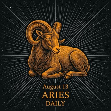 Thursday, August 13, 2026 Aries Horoscope Today