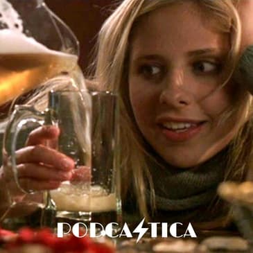 45: “Beer Bad” (BTVS S4E5)