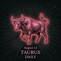 Thursday, August 13, 2026 Taurus Horoscope Today
