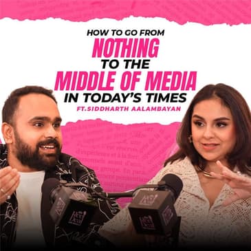 Inside The Mind of The Bombay Journey & The Male Feminist : Siddharth Aalambayan