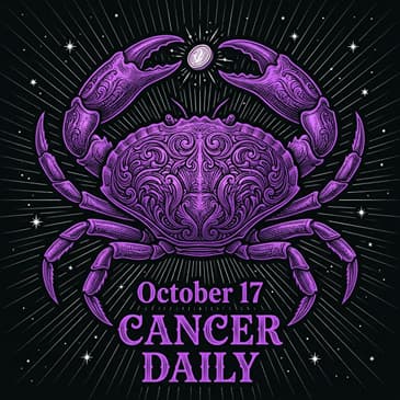 Saturday, October 17, 2026 Cancer Horoscope Today